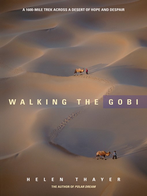 Title details for Walking the Gobi by Helen Thayer - Available